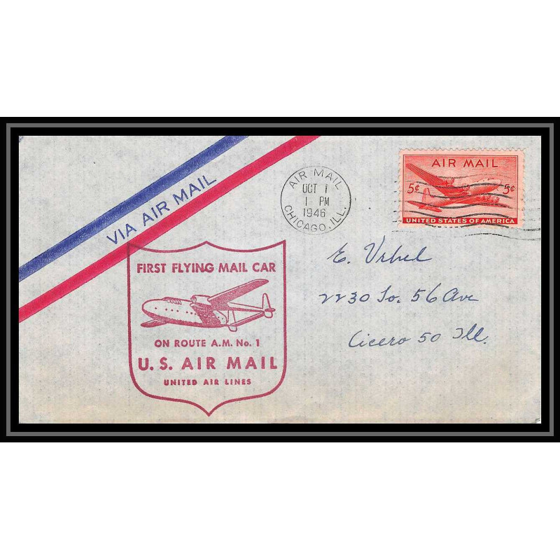 0873 lettre USA Aviation premier vol Airmail cover first flight aeroplane 1946 Chicago AM 1 first flying mail car