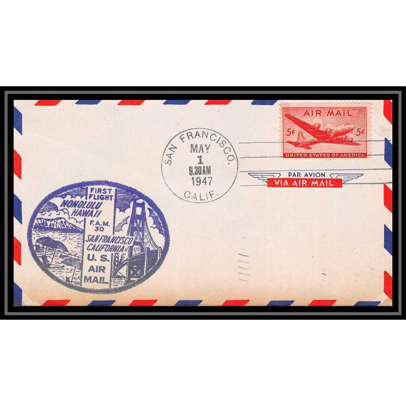 0998a lettre USA Aviation premier vol Airmail cover first flight aeroplane 1947 FAM 30 Honolulu San Francisco
