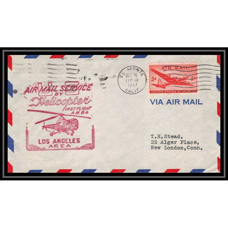 1054 Hélicoptère helicopter Aviation premier vol Airmail cover first flight aeroplane 1947 AM 84 El Monte