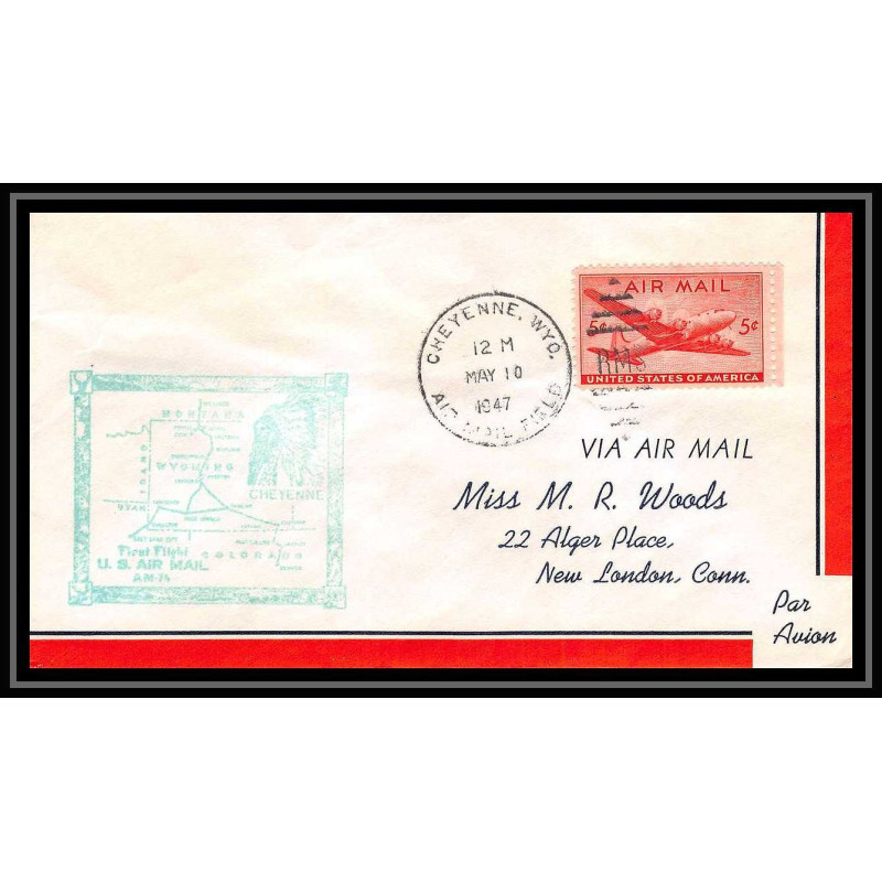 1069 lettre USA Aviation premier vol Airmail cover first flight aeroplane 1947 AM 74 Cheyenne (Wyoming)