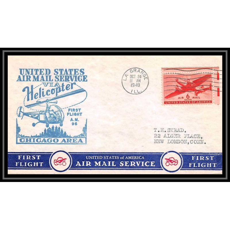 1132 Hélicoptère helicopter Aviation premier vol (Airmail cover first flight) 1949 AM 96 La Grange (Illinois)