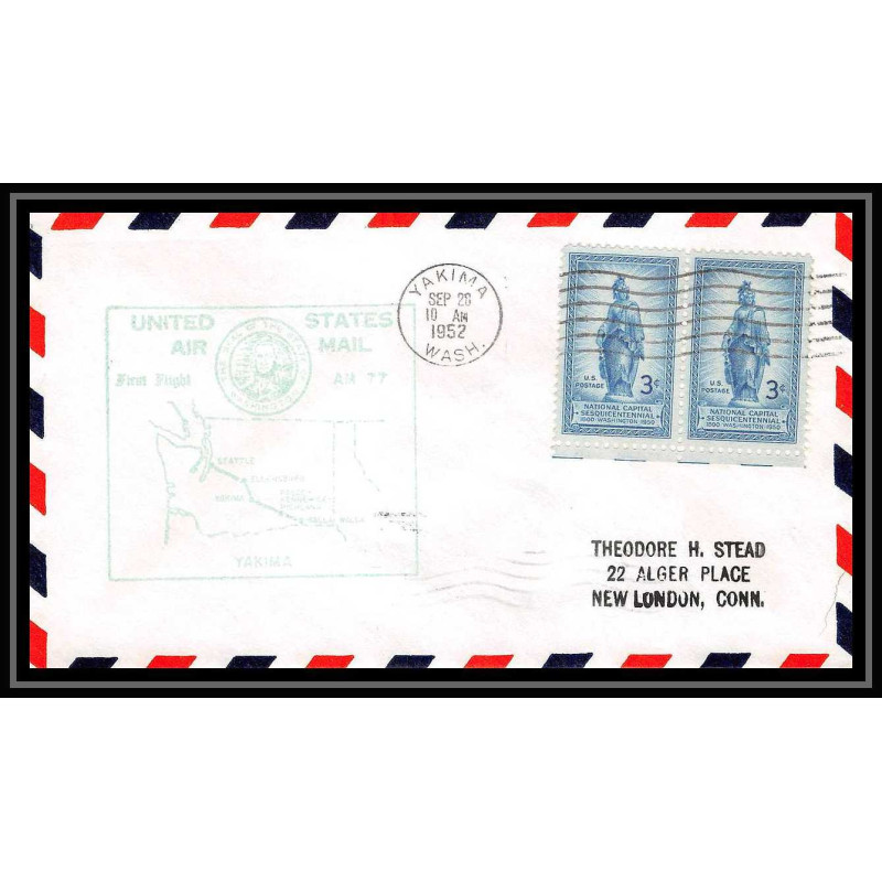 1163 lettre USA Aviation premier vol Airmail cover first flight aeroplane 1952 AM 77 Yakima Washington