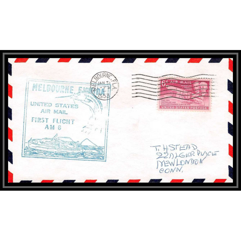 1182 lettre USA Aviation premier vol Airmail cover first flight aeroplane 1953 AM 6 Melbourne (Floride)