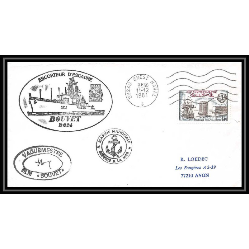 7557 Escorteur d'Escadre Bouvet 1981 Signe (signed autograph) poste navale militaire France Lettre (cover) 
