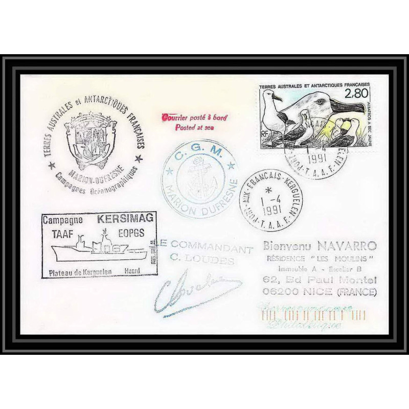 1739 campagne mersimag 1/4/1991 Signé signed loudes TAAF Antarctic terres australes Lettre (cover)