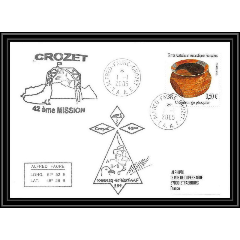 2488 ANTARCTIC terres australes TAAF lettre cover Dufresne 2 Signé signed CROZET 42 ème mission 1/1/2005 N°409