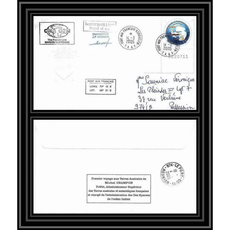 2503 ANTARCTIC terres australes TAAF lettre Dufresne 2 Signé signed N°389 préfet champon 14/3/2005 coin de feuille