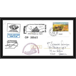 2595 ANTARCTIC terres australes LETTRE Dufresne 2 Signé signed op 2006/2 dernière rotation de gauthier 23/8/2006 N°438