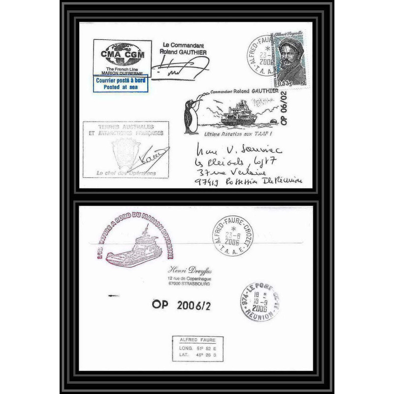 2603 ANTARCTIC terres australes TAAF lettre cover Dufresne 2 Signé signed ULTIME ROTATION GAUTHIER 23/8/2006 437