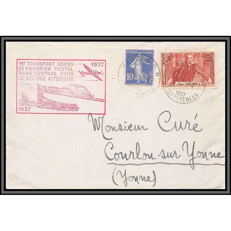 10145 1er transport aerien de courrier postal sans surtaxe 7/7/1937 tarbes curé courlons sur yonne lettre cover France