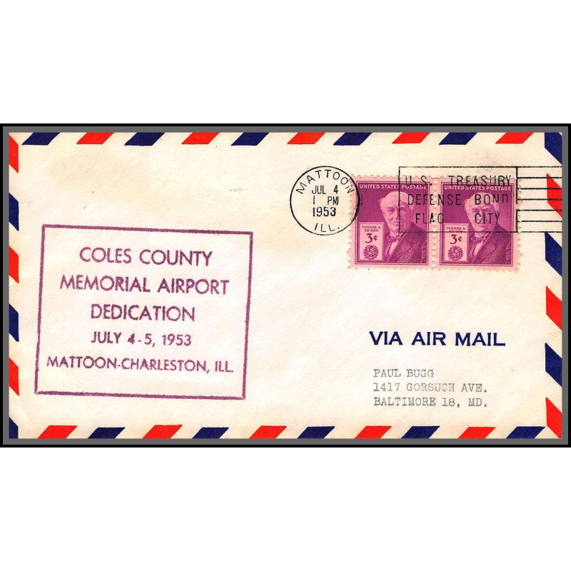 12223b coles county memorial airport dedication mattoon 4/7/1953 premier vol first flight lettre airmail cover usa 