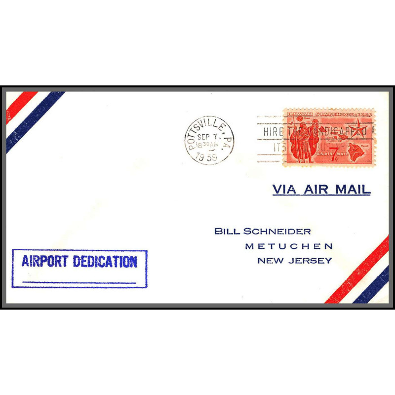 12351 airport dedication 7/9/1959 pottsville premier vol first flight lettre airmail cover usa aviation
