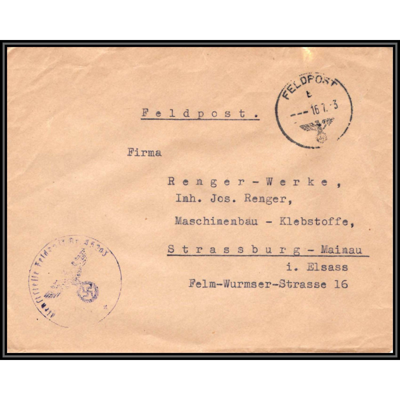 17042 Feldpost 45203 ? pour STRASBOURG guerre censure 39/45 ww2 allemagne reich germany lettre cover