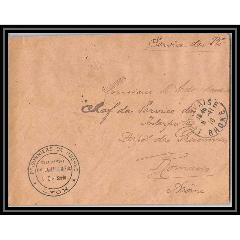 7130/ carte de Prisonnier de Guerre (War) 1914/1918 lyon vaise rhone usine gillet Pour Romans Drome 1916 
