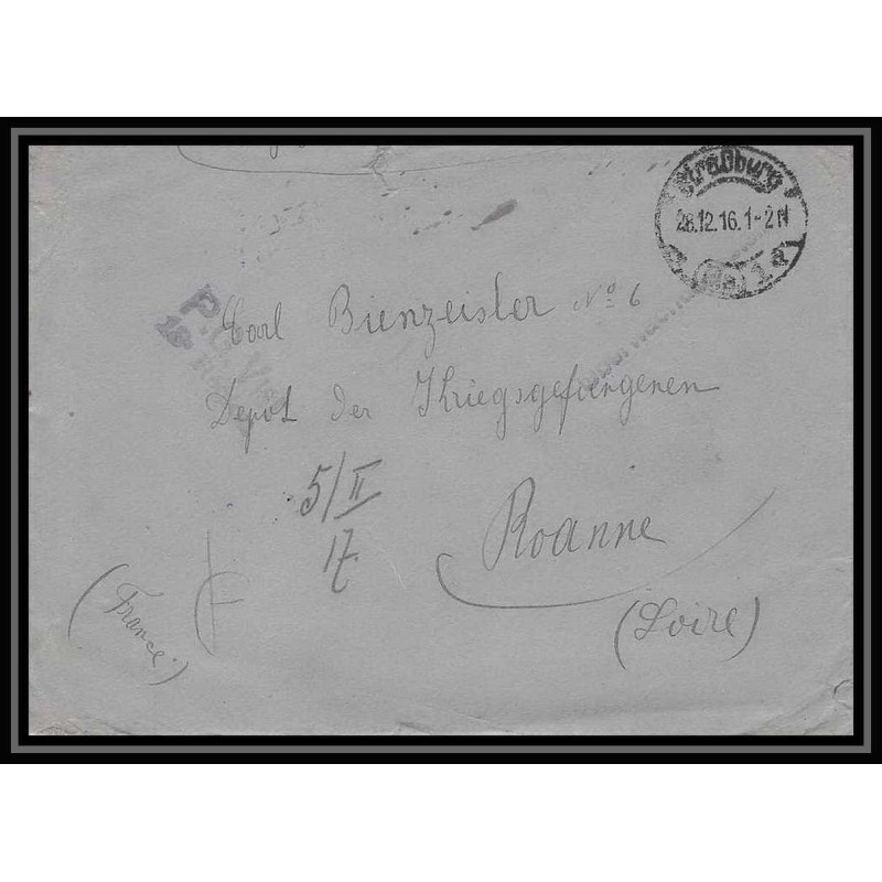 Lettre 1 2863 Prisonniers de Guerre Kriegsgefangenen war 1914/1918 censuré Strasbourg p Roanne Loire 1916