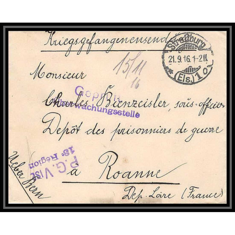 Lettre 1 2880 Prisonniers de Guerre Kriegsgefangenen war 1914/1918 censuré Strasbourg pour Roanne Loire 1916