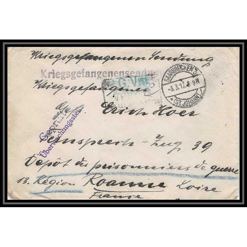 Lettre 1 2911 Prisonniers de Guerre Kriegsgefangenen war 1914/1918 censuré Saarbrucken 3 p Roanne Loire 1917