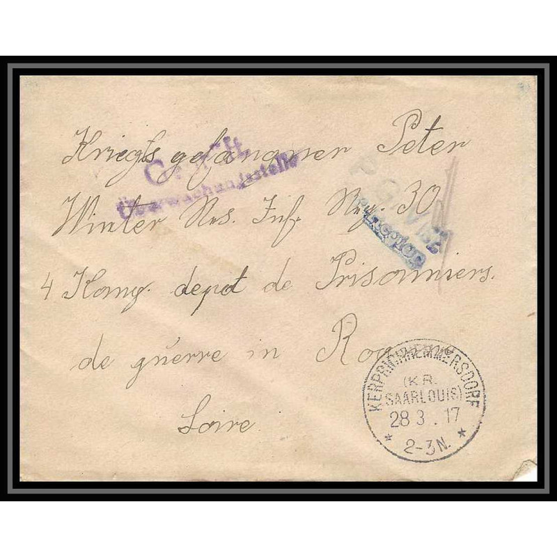 Lettre 1 2912 Prisonniers de Guerre Kriegsgefangenen war 1914/1918 censuré kerprich hemmersdorf p Roanne Loire 1917