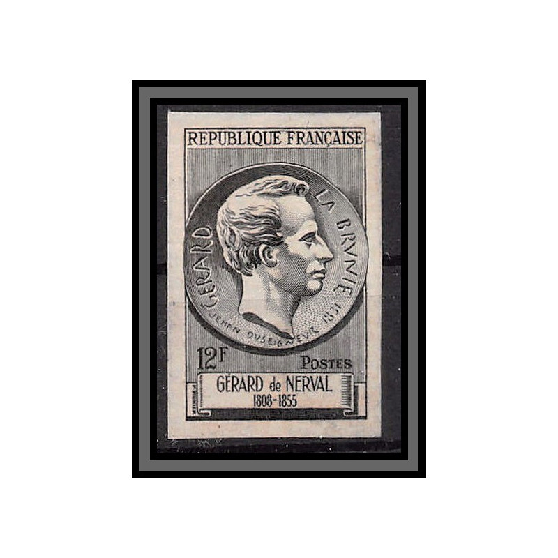 France N°1043 écrivain writer Gérard de nerval Labrunie Essai proof Non dentelé imperf Sans gomme no gum (*)