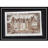 France N°1559 Château (castle) de Langeais Essai proof Non dentelé imperf Sans gomme no gum (*) 1968