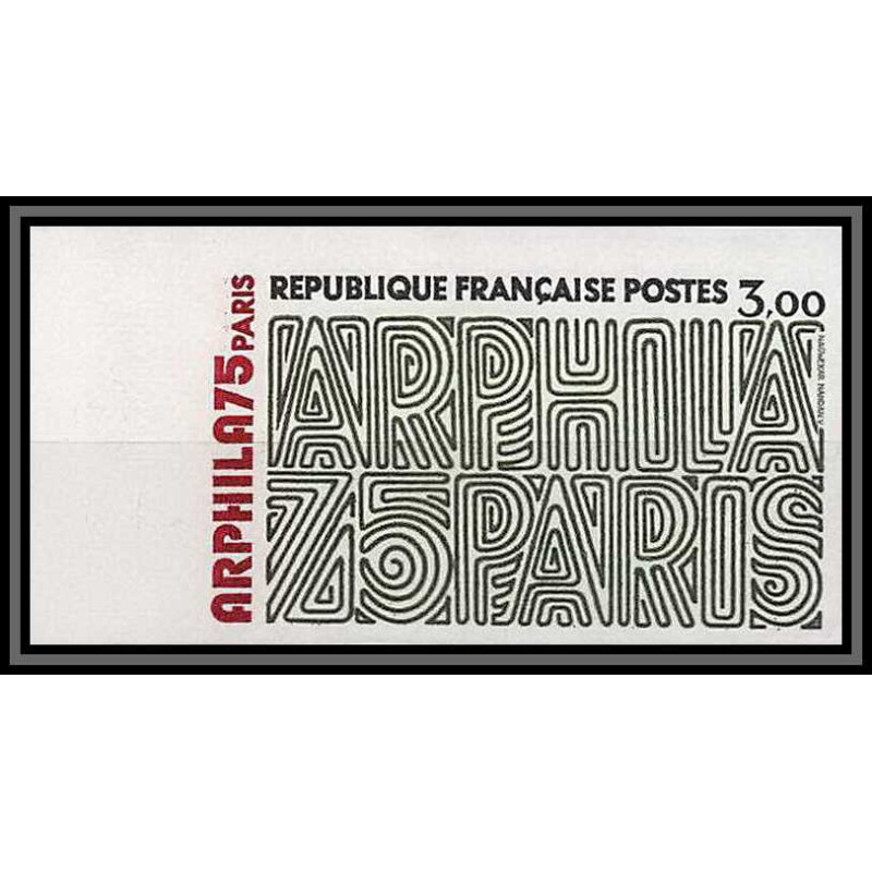 France N°1832 Arphila 75 Paris graphisme Non dentelé imperf ** MNH
