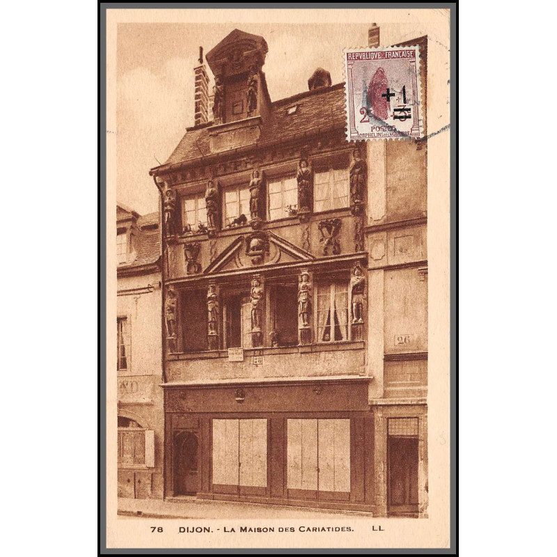 96130 N°162 dijon maison des cariatides 1927 orphelins de guerre seul sur carte postale postcard France
